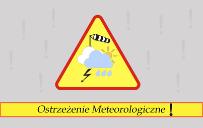 Zdjęcie do Ostrzeżenie meteorologiczne &ndash; Burze z gradem