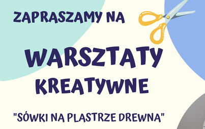 Zdjęcie do Zajęcia kreatywne w Centrum Kultury w Wielichowie