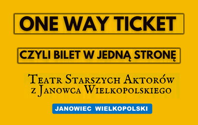 Zdjęcie do Bilet w jedną stronę