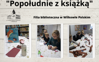 Zdjęcie do Popołudnie z książką w filii bibliotecznej w Wilkowie Polskim