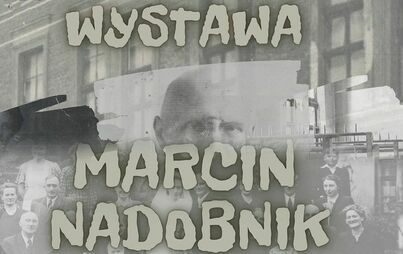 Zdjęcie do Wystawa-Marcin Nadobnik