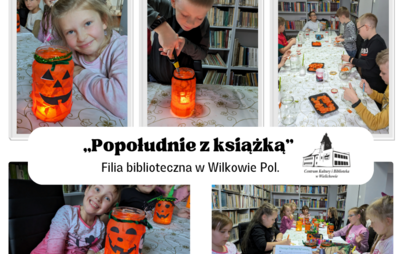 Zdjęcie do Filia Biblioteczna w Wilkowie Polskim - &quot;Popołudnie z książką&quot;