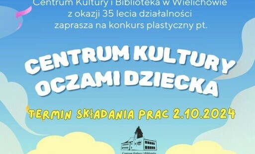 Zdjęcie do Konkurs &quot;Centrum Kultury oczami Dziecka&quot;