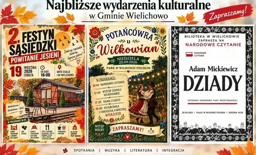 Najbliższe wydarzenia kulturalne w Gminie Wielichowo