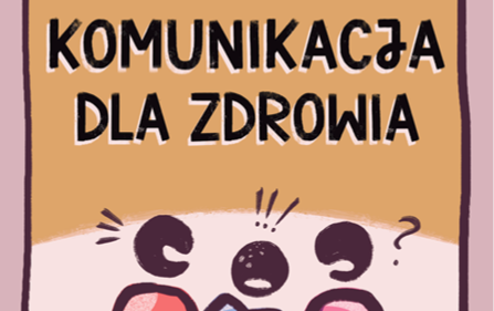 Poradnik „Komunikacja dla zdrowia” – wsparcie dla działań profilaktycznych w JST