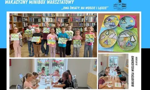 Trzecie spotkanie Wakacyjnego Miniboxu Warsztatowego