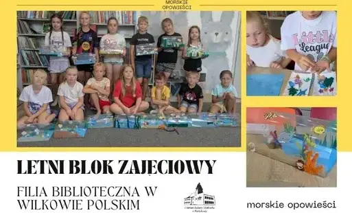 Zdjęcie do &bdquo;Morskie opowieści&rdquo; w Filii Bibliotecznej w Wilkowie Polskim