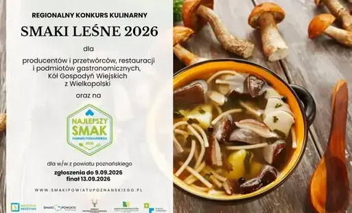 Leśne smaki zagoszczą w Uzarzewie. Rusza konkurs „Smaki Leśne 2026”
