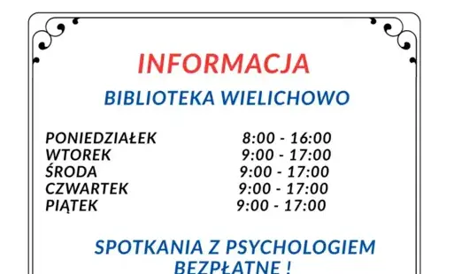 Z uwagi na remont Biblioteka Publiczna w Wielichowie zmieniła lokalizację. Od jutra tj. 3 września zapraszamy czytelników na ulicę Kościelną 2 do budynku po dawnej przychodni zdrowia.  W nowej lokalizacji będą się odbywały także bezpłatne spotkania z psychologiem oraz z radcą prawnym.  