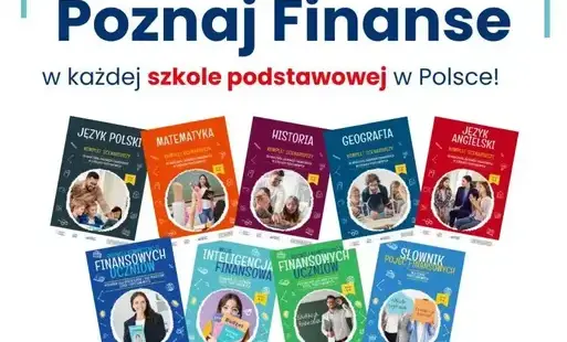 Pakiet materiałów edukacyjnych „Poznaj Finanse” w każdej szkole podstawowej w Polsce