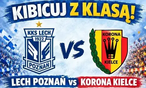 Zapraszamy do wyjazdu na mecz Lecha Poznań - Korona Kielce w ramach akcji "Kibicuj z klasą". Mecz odbędzie się 18 października 2026 o 17.30. Zachęcamy do udziału w aktywnym kibicowaniu. Szczegóły na plakacie.