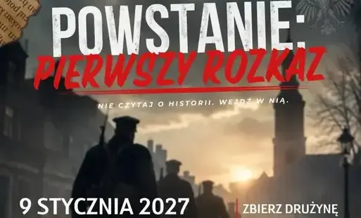 Zaproszenie na Grę Miejską "Powstanie: Pierwszy Rozkaz - Wielichowo 1918"