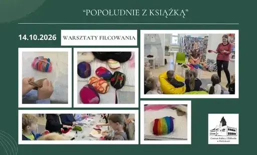 Warsztaty filcowania w Filii Bibliotecznej w Wilkowie Polskim.