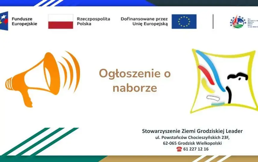 Nabory wniosków w Stowarzyszeniu Ziemi Grodziskiej Leader